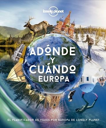 ADÓNDE Y CUÁNDO  EUROPA | 9788408222088 | AA. VV. | Llibreria La Gralla | Llibreria online de Granollers