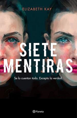 SIETE MENTIRAS | 9788408229995 | KAY, ELIZABETH | Llibreria La Gralla | Librería online de Granollers