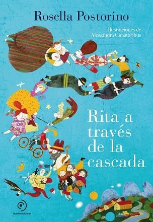 RITA A TRAVÉS DE LA CASCADA | 9788417761950 | POSTORINO, ROSELLA | Llibreria La Gralla | Llibreria online de Granollers