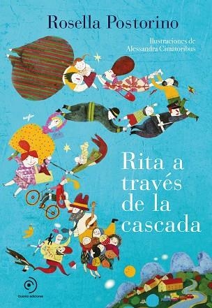 RITA A TRAVÉS DE LA CASCADA | 9788417761950 | POSTORINO, ROSELLA | Llibreria La Gralla | Librería online de Granollers