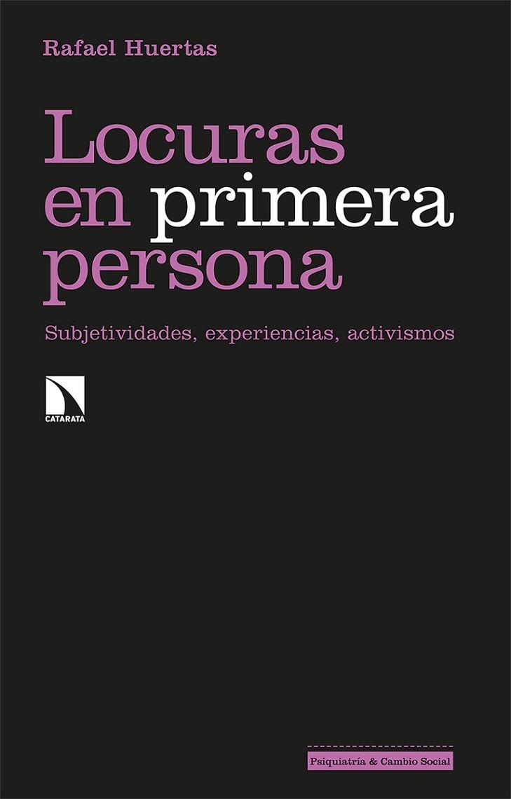 LOCURAS EN PRIMERA PERSONA | 9788413520711 | HUERTAS, RAFAEL | Llibreria La Gralla | Llibreria online de Granollers