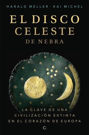 EL DISCO CELESTE DE NEBRA | 9788494933103 | MELLER, HARALD/MICHEL, KAI | Llibreria La Gralla | Llibreria online de Granollers