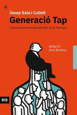 GENERACIO TAP | 9788416915682 | SALA I CULLELL JOSEP | Llibreria La Gralla | Librería online de Granollers