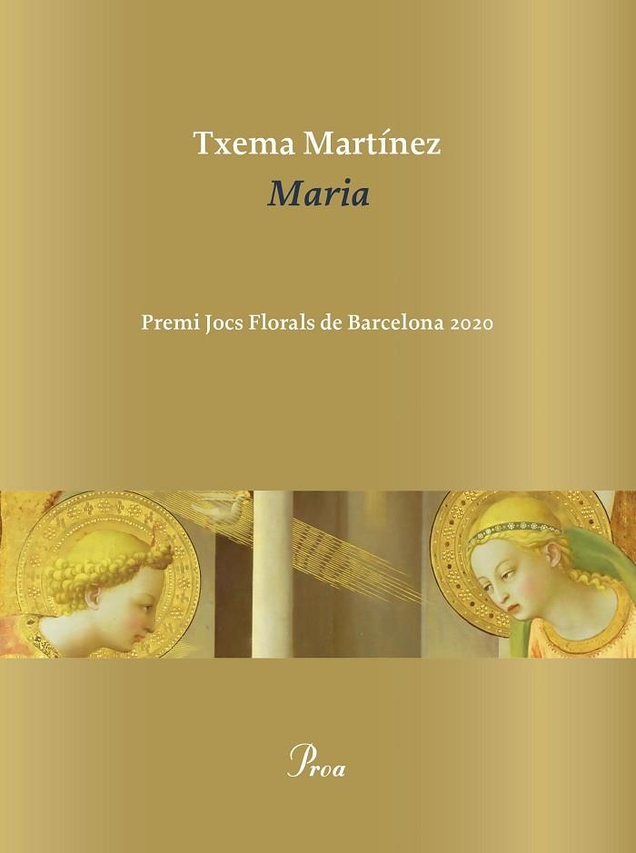 MARIA  (PREMI JOCS FLORALS DE BARCELONA 2020) | 9788475888538 | MARTÍNEZ, TXEMA | Llibreria La Gralla | Librería online de Granollers