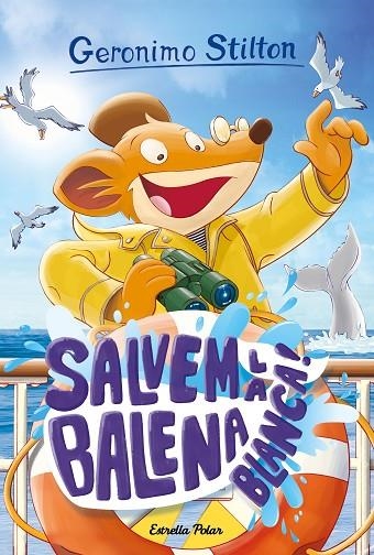 SALVEM LA BALENA BLANCA! | 9788418135682 | STILTON, GERONIMO | Llibreria La Gralla | Llibreria online de Granollers