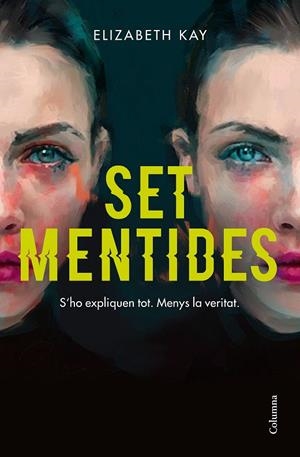 SET MENTIDES | 9788466426664 | KAY, ELIZABETH | Llibreria La Gralla | Librería online de Granollers
