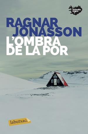 OMBRA DE LA POR, L' (SÈRIE ISLÀNDIA NEGRA 1) | 9788417423858 | JÓNASSON, RAGNAR | Llibreria La Gralla | Librería online de Granollers