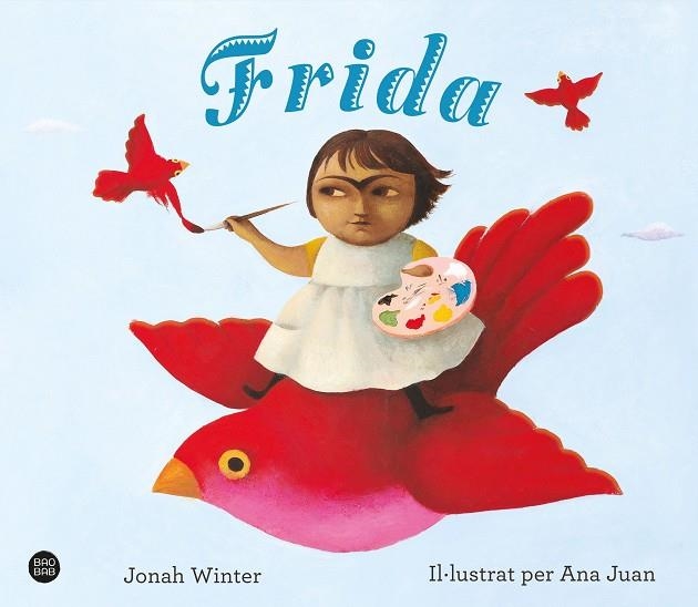 FRIDA | 9788418135613 | WINTER, JONAH/JUAN, ANA | Llibreria La Gralla | Librería online de Granollers