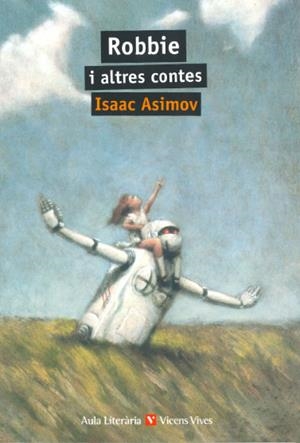 ROBBIE I ALTRES CONTES N/E | 9788468243153 | ANTON GARCIA, FRANCESC | Llibreria La Gralla | Librería online de Granollers
