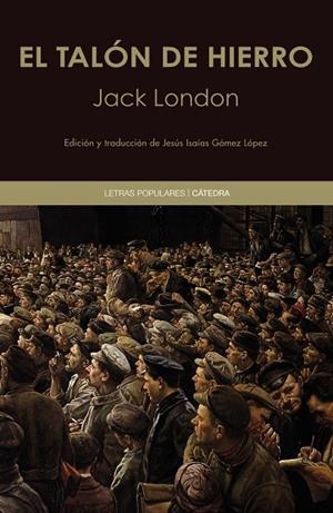 TALON DE HIERRO, EL | 9788437641461 | LONDON, JACK | Llibreria La Gralla | Librería online de Granollers