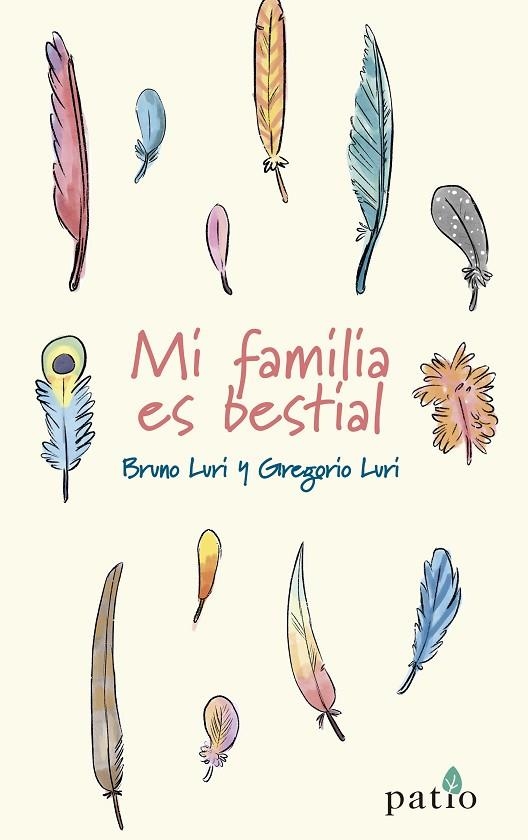 MI FAMILIA ES BESTIAL | 9788418285110 | LURI, BRUNO; LURI, GREGORIO | Llibreria La Gralla | Llibreria online de Granollers