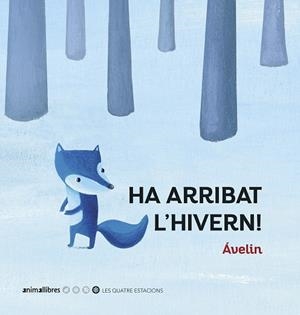 HA ARRIBAT L'HIVERN! | 9788417599706 | ÁVELIN | Llibreria La Gralla | Librería online de Granollers