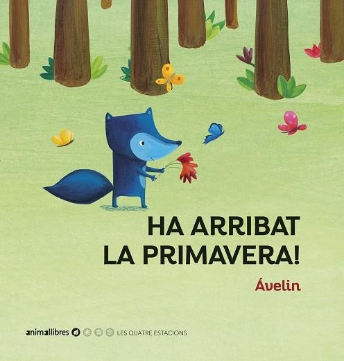 HA ARRIBAT LA PRIMAVERA! | 9788417599713 | ÁVELIN | Llibreria La Gralla | Llibreria online de Granollers