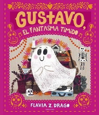 GUSTAVO, EL FANTASMA TÍMIDO | 9788414025574 | DRAGO, FLAVIA Z. | Llibreria La Gralla | Librería online de Granollers