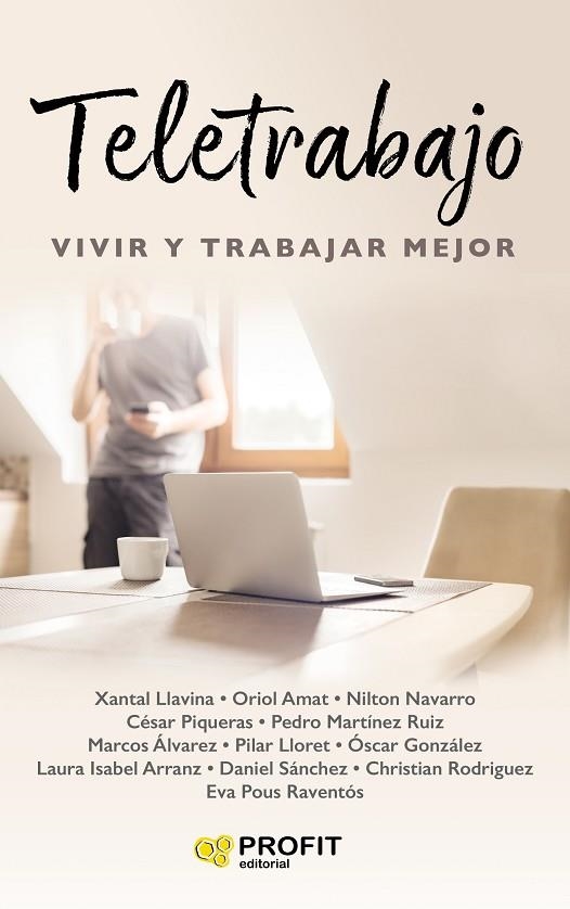 TELETRABAJO: VIVIR Y TRABAJAR MEJOR | 9788417942878 | LLAVINA AGUILAR, XANTAL;PIQUERAS, CÉSAR;LLORET, PILAR;GONZÁLEZ, ÓSCAR;ÁLVAREZ, MARCOS;NAVARRO, NILTO | Llibreria La Gralla | Llibreria online de Granollers