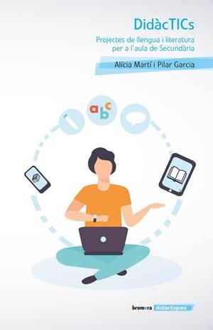 DIDACTICS. PROJECTES DE LLENGUA I LITERATURA | 9788490264652 | GARCIA, PILAR; MARTI, ALICIA | Llibreria La Gralla | Librería online de Granollers