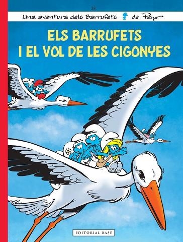 BARRUFETS I EL VOL DE LES CIGONYES, ELS  | 9788417759872 | CULLIFORD, THIERRY; JOST, ALAIN | Llibreria La Gralla | Llibreria online de Granollers