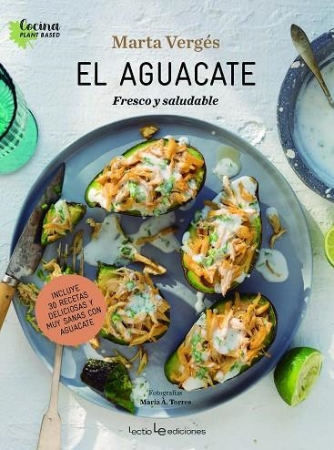 AGUACATE, EL  | 9788416918812 | VERGÉS, MARTA | Llibreria La Gralla | Llibreria online de Granollers