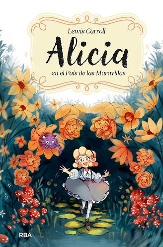 ALICIA EN EL PAÍS DE LAS MARAVILLAS | 9788427219618 | CARROL, LEWIS | Llibreria La Gralla | Librería online de Granollers