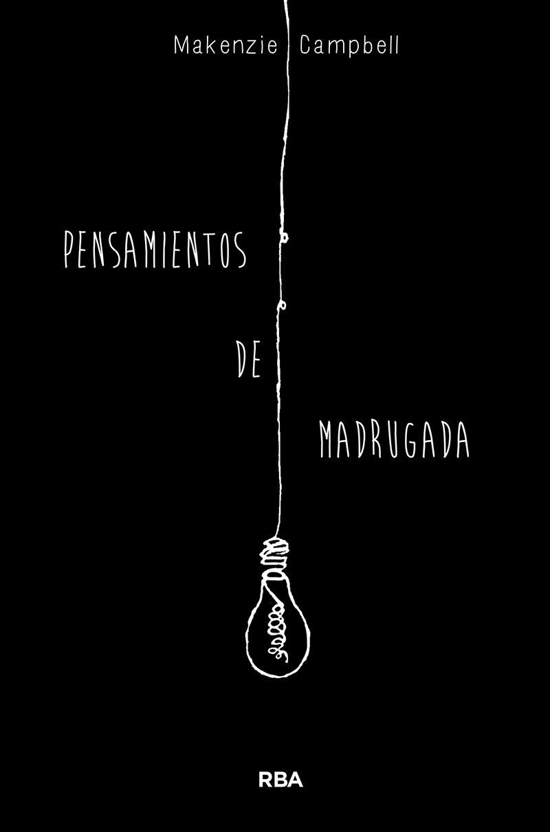 PENSAMIENTOS DE MADRUGADA | 9788491876601 | CAMPBELL, MAKENZIE | Llibreria La Gralla | Librería online de Granollers