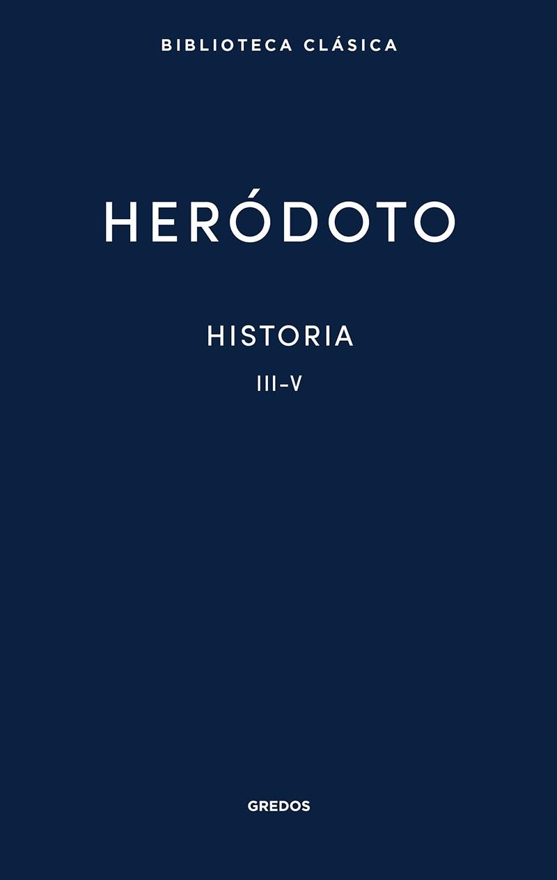 HISTORIA LIBROS III-V | 9788424939380 | HERÓDOTO | Llibreria La Gralla | Llibreria online de Granollers
