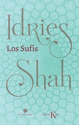 SUFIS, LOS | 9788499887630 | SHAH, IDRIES | Llibreria La Gralla | Librería online de Granollers