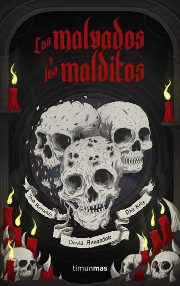 MALVADOS Y LOS MALDITOS, LOS | 9788445008126 | ANNANDALE, DAVID/KELLY, PHILL/REYNOLDS, JOSH | Llibreria La Gralla | Librería online de Granollers