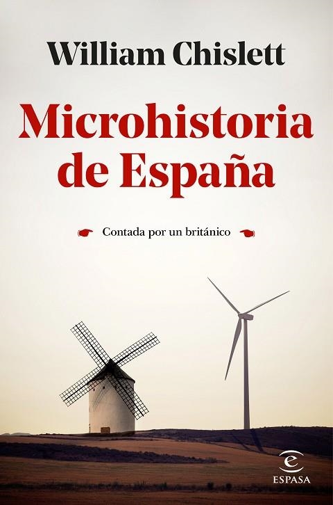 MICROHISTORIA DE ESPAÑA | 9788467059700 | CHISLETT, WILLIAM | Llibreria La Gralla | Llibreria online de Granollers