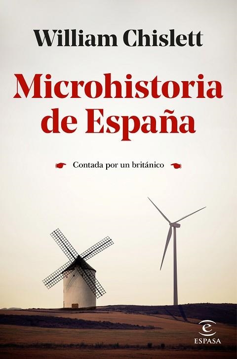 MICROHISTORIA DE ESPAÑA | 9788467059700 | CHISLETT, WILLIAM | Llibreria La Gralla | Librería online de Granollers
