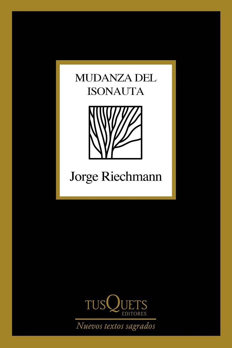 MUDANZA DEL ISONAUTA | 9788490668436 | RIECHMANN, JORGE | Llibreria La Gralla | Llibreria online de Granollers
