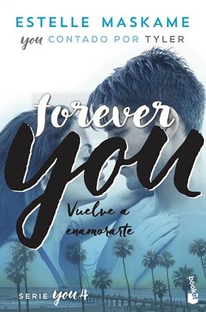 YOU 4. FOREVER YOU (BOLSILLO) | 9788408230519 | MASKAME, ESTELLE | Llibreria La Gralla | Librería online de Granollers