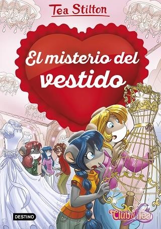 MISTERIO DEL VESTIDO, EL | 9788408231240 | STILTON, TEA | Llibreria La Gralla | Librería online de Granollers