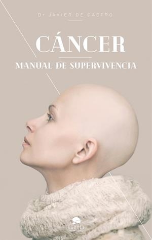 CÁNCER | 9788413440361 | CASTRO, JAVIER DE | Llibreria La Gralla | Llibreria online de Granollers