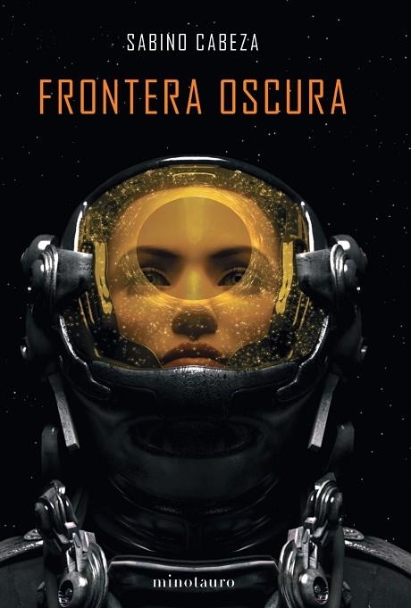 FRONTERA OSCURA | 9788445008102 | CABEZA ABUÍN, SABINO | Llibreria La Gralla | Librería online de Granollers