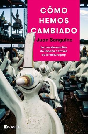 CÓMO HEMOS CAMBIADO | 9788499429434 | SANGUINO, JUAN | Llibreria La Gralla | Llibreria online de Granollers