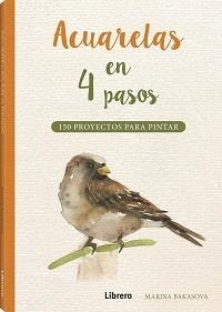 ACUARELAS EN 4 PASOS | 9789463594967 | BAKASOVA, MARINA | Llibreria La Gralla | Librería online de Granollers