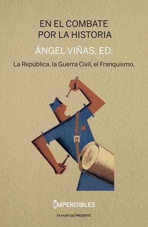 EN EL COMBATE POR LA HISTORIA | 9788412138344 | VIÑAS ÁNGEL (ED) | Llibreria La Gralla | Llibreria online de Granollers