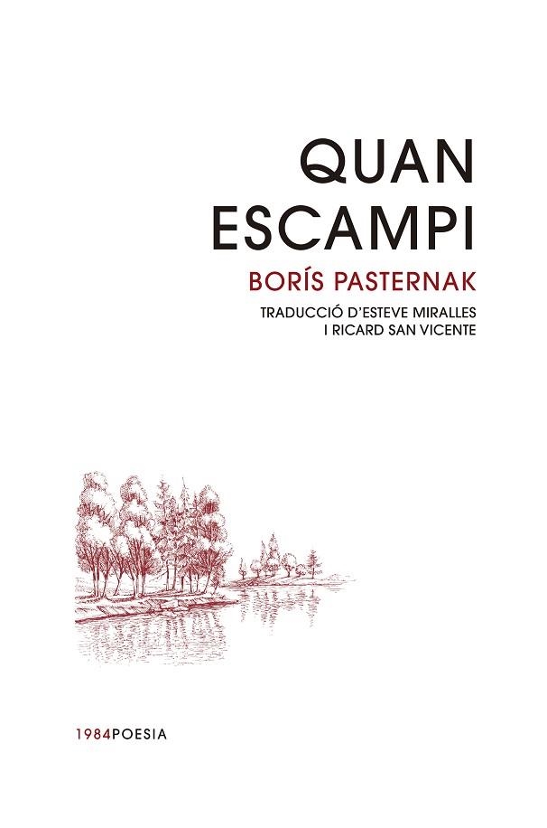 QUAN ESCAMPI | 9788416987757 | PASTERNAK, BORIS | Llibreria La Gralla | Librería online de Granollers