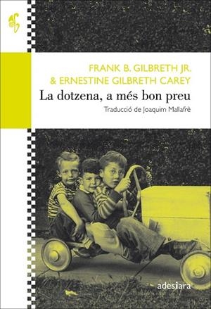 DOTZENA A MÉS BON PREU, LA  | 9788416948475 | GILBRETH JR., FRANK B.; GILBRETH CAREY, ERNESTINE | Llibreria La Gralla | Librería online de Granollers