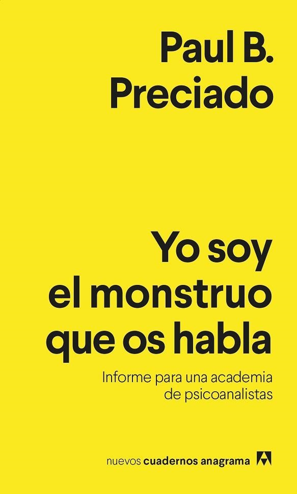 YO SOY EL MONSTRUO QUE OS HABLA | 9788433916433 | PRECIADO, PAUL B. | Llibreria La Gralla | Llibreria online de Granollers