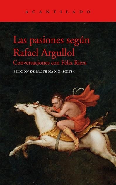 PASIONES SEGÚN RAFAEL ARGULLOL, LAS  | 9788417902438 | ARGULLOL MUGADAS, RAFAEL | Llibreria La Gralla | Llibreria online de Granollers