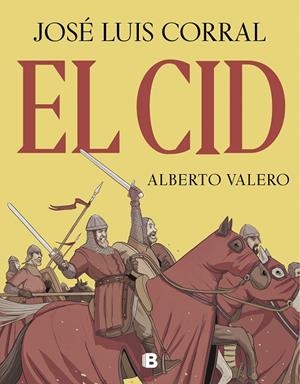 CID, EL | 9788466668460 | CORRAL, JOSÉ LUIS; VALERO, ALBERTO | Llibreria La Gralla | Librería online de Granollers