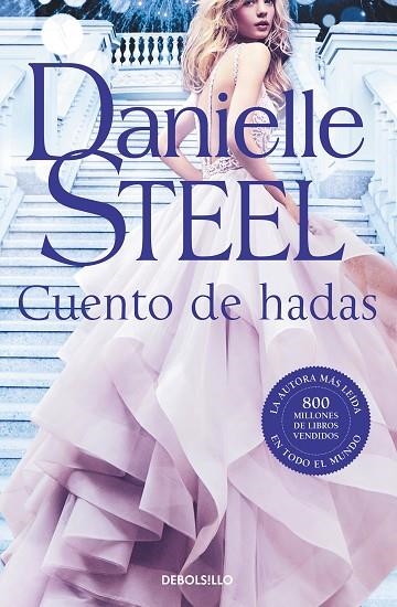 CUENTO DE HADAS | 9788466351676 | STEEL, DANIELLE | Llibreria La Gralla | Librería online de Granollers