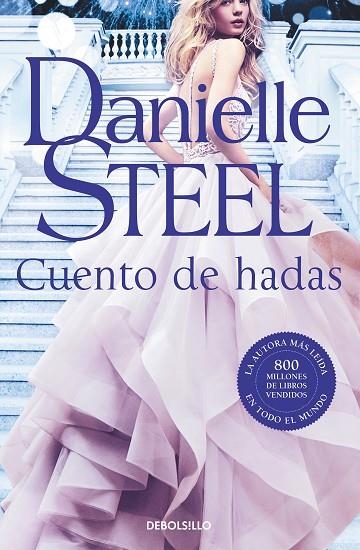 CUENTO DE HADAS | 9788466351676 | STEEL, DANIELLE | Llibreria La Gralla | Llibreria online de Granollers