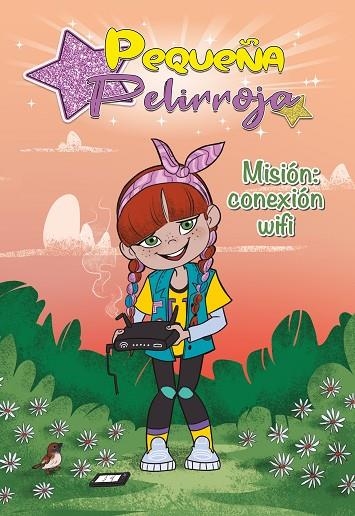 MISION: CONEXION WIFI (PEQUEÑA PELIRROJA 2) | 9788448855802 | PEQUEÑA PELIRROJA | Llibreria La Gralla | Librería online de Granollers