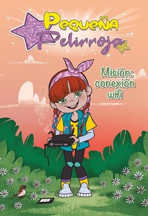 MISION: CONEXION WIFI (PEQUEÑA PELIRROJA 2) | 9788448855802 | PEQUEÑA PELIRROJA | Llibreria La Gralla | Librería online de Granollers