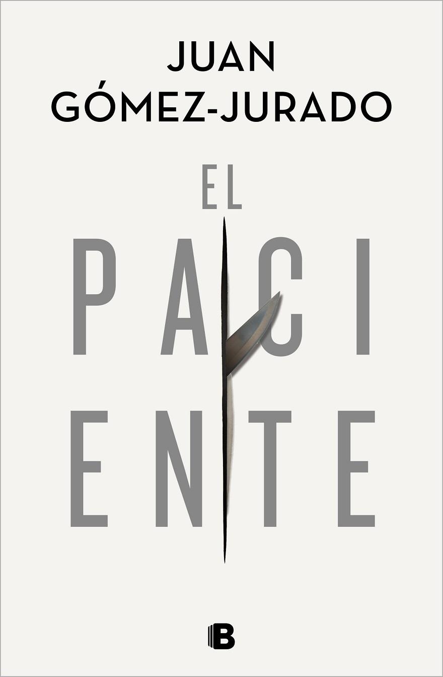 PACIENTE, EL | 9788466668552 | GÓMEZ-JURADO, JUAN | Llibreria La Gralla | Librería online de Granollers