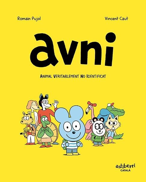 AVNI. ANIMAL VERITABLEMENT NO IDENTIFICAT (CATALÀ) | 9788417575861 | PUJOL, ROMAIN/CAUT, VINCENT | Llibreria La Gralla | Librería online de Granollers