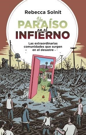 UN PARAISO EN EL INFIERNO | 9788412232493 | SOLNIT, REBECCA | Llibreria La Gralla | Llibreria online de Granollers