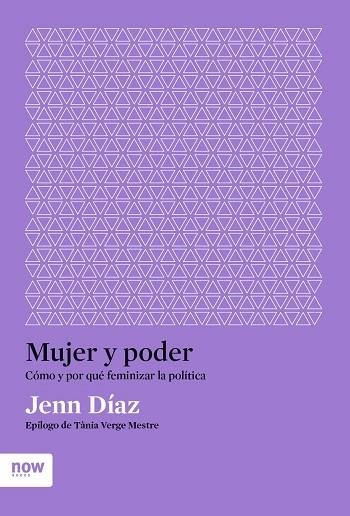 MUJER Y PODER | 9788417804619 | DÍAZ I RUIZ, JENN | Llibreria La Gralla | Librería online de Granollers